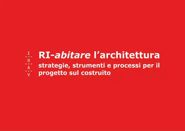The Skin - Storie di metalli : RI-abitare l'architettura